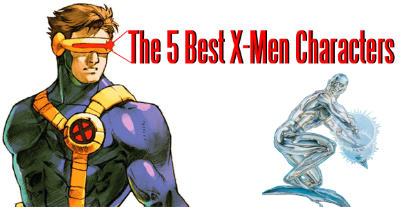 The 5 Best X-Men Characters – The Rider Online | Legacy HS Student Media