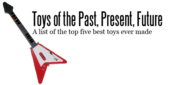 Toys of the Past, Present, Future