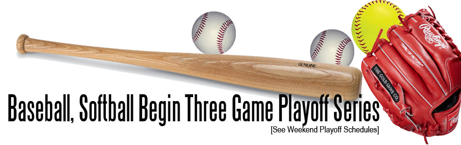 Softball, Baseball Battle in Post Season This Weekend