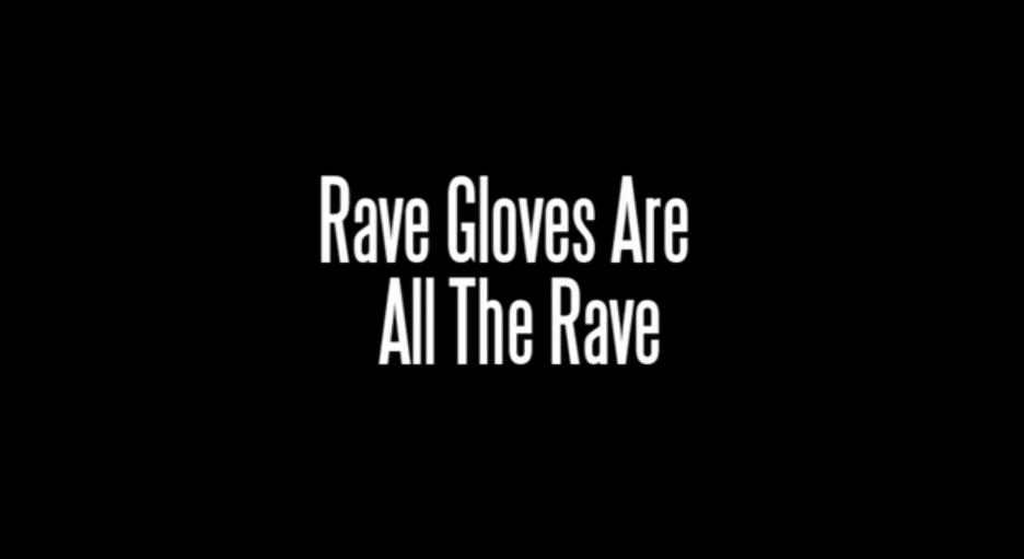 LBTV: Rave Gloves Are All The Rave