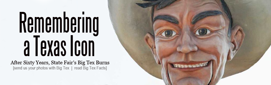 Big Tex Burns, Legacy Remembers