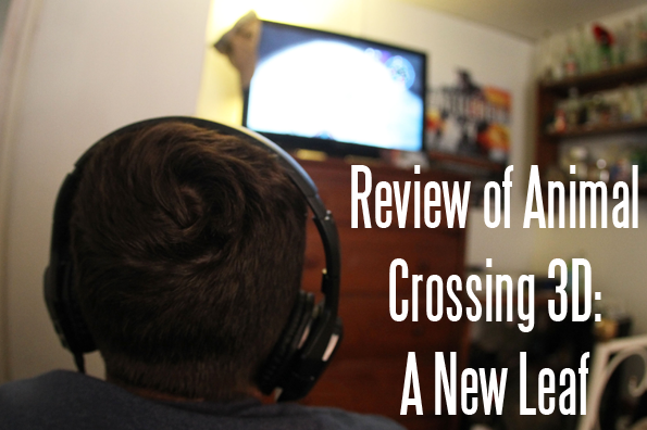 Review of Animal Crossing 3D: A New Leaf
