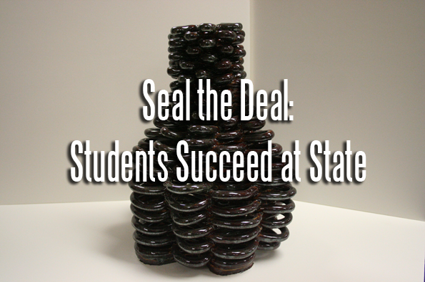 Seal the Deal: Students Succeed at State 