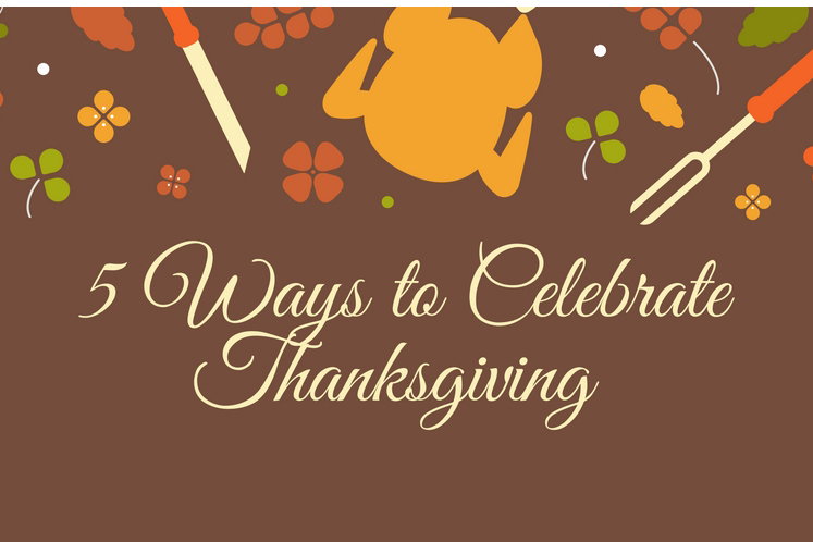 Khalid Ahmed gives five new ways to celebrate this Thanksgiving