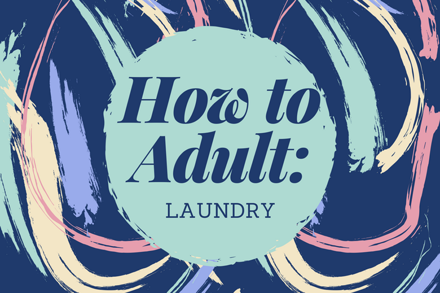 How to Adult: Laundry