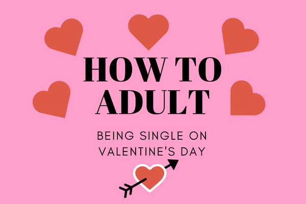 Learn why being alone on a day of love might not be a bad thing.