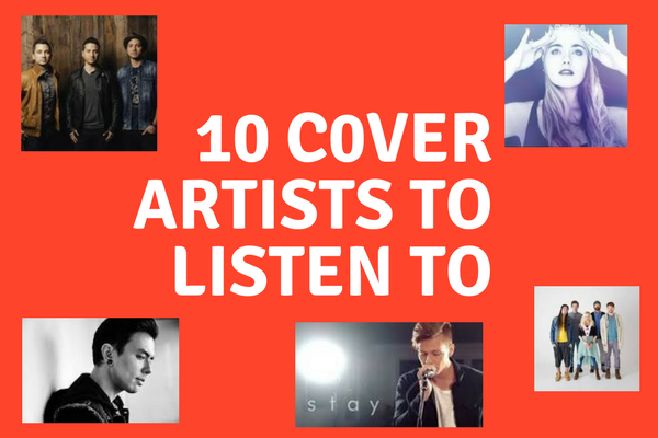Cameron Dudsinski, writes about the best cover artists on YouTube. 