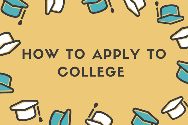 How To Apply To College