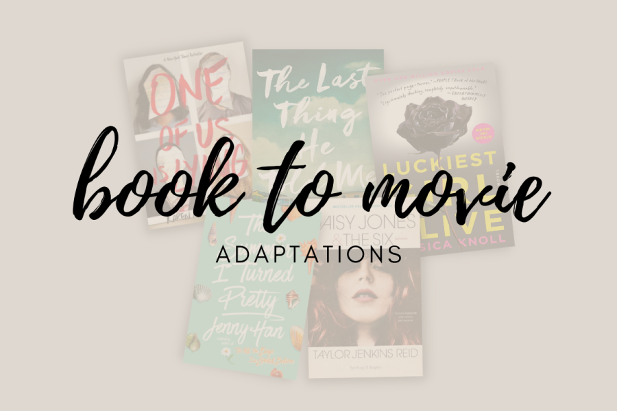 Several popular books have been adapted to movies and TV shows. 
