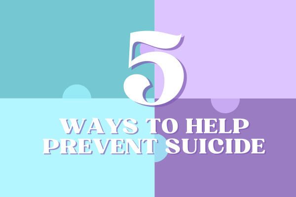 Five Ways to Help Prevent Suicide