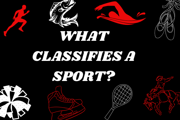 Opinion: What Classifies a Sport?