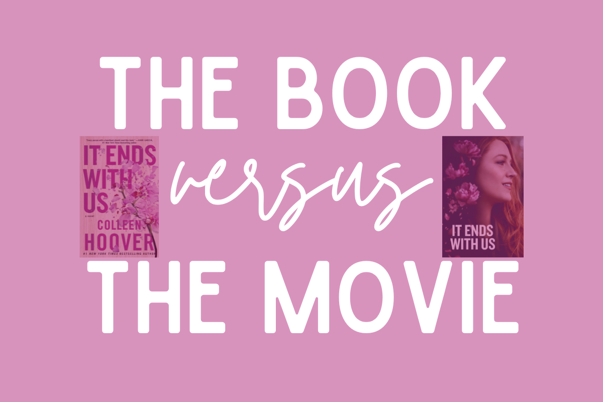 It Ends With Us: Book Versus Movie