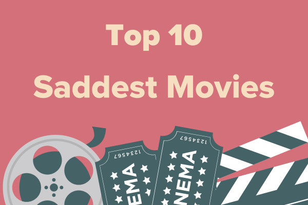 Top 10 Saddest Movies